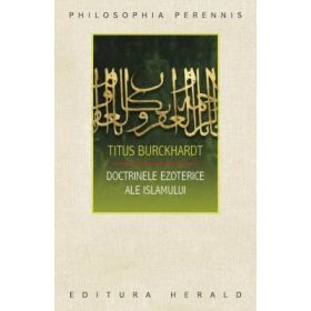 Doctrinele esoterice ale islamului - Titus Burckhardt