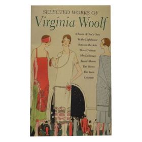 Selected Works of Virginia Woolf