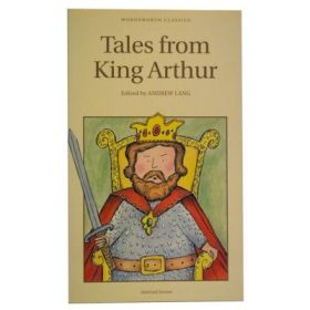 Tales From King Arthur - Andrew Lang