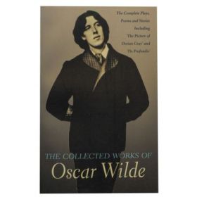 The Collected Works - Oscar Wilde