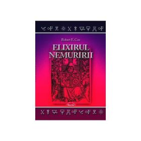 Elixirul nemuririi - Robert E. Cox