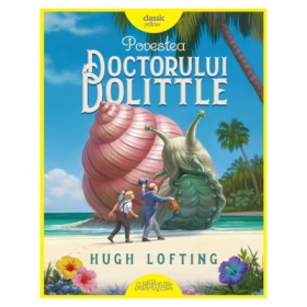 Povestea doctorului Dolittle - Hugh Lofting