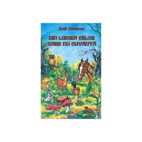 Din lumea celor care nu cuvanta - Emil Garleanu