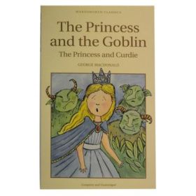 The Princess And The Goblin - George Macdonald
