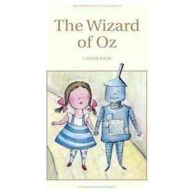 The Wizard of Oz - L. Frank Baum