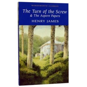 Turn of The Screw &amp; The Aspern Papers - Henry James