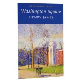 Washington Square - Henry James