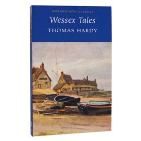 Wessex Tales - Thomas Hardy