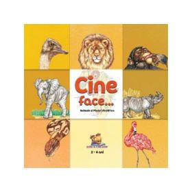 Cine face...? Animale si pasari din Africa - Dorin Bujdei