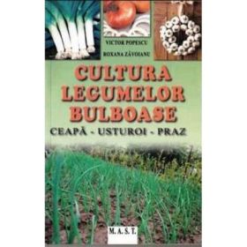 Cultura legumelor bulboase - Victor Popescu