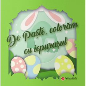 De Paste coloram cu iepurasul. Carte colorat