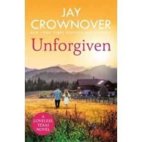 Unforgiven - Jay Crownover
