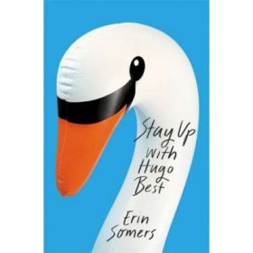 Stay Up With Hugo Best - Erin Somers