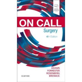 On Call Surgery: On Call Series - Gregg A. Adams, Stephen D. Bresnick, Jared Forrester, Graeme Rosenberg