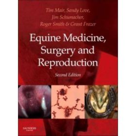 Equine Medicine, Surgery and Reproduction - Tim Mair