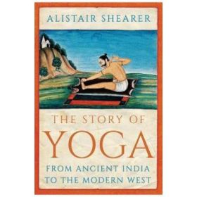Story of Yoga - Alistair Shearer