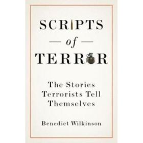 Scripts of Terror - Benedict Wilkinson