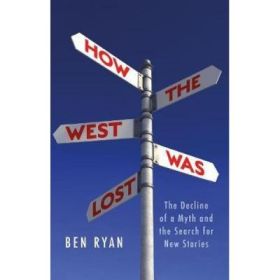 How the West Was Lost - Ben Ryan