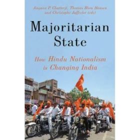 Majoritarian State - Angana P. Chatterji, Thomas Blom Hansen, Christophe Jaffrelot