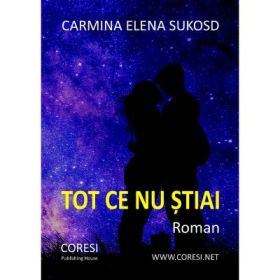 Tot ce nu stiai - Carmina Elena Sukosd