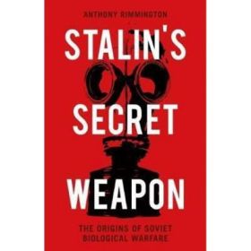 Stalin's Secret Weapon - Anthony Rimmington