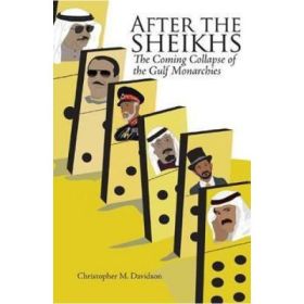 After the Sheikhs - Chris Davidson