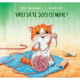 Vrei sa te joci cu mine? - Sophie Schoenwald, Nadine Reitz
