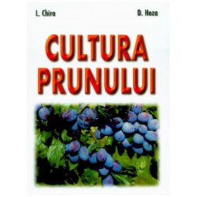 Cultura prunului - L. Chira, D. Hoza
