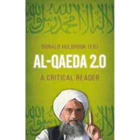 Al-Qaeda 2. 0 - Donald Holbrook