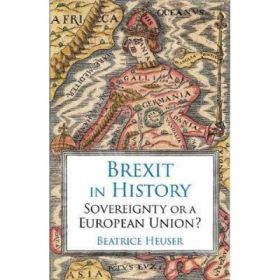 Brexit in History - Beatrice Heuser