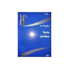 Texte juridice - Ion Dogaru