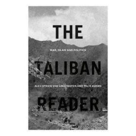 Taliban Reader - Alex Strick van Linschoten, Felix Kuehn
