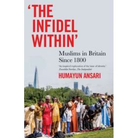 The Infidel Within - Humayun Ansari