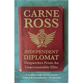 Independent Diplomat - Carne Ross