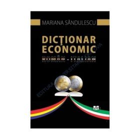 Dictionar economic roman italian - Mariana Sandulescu