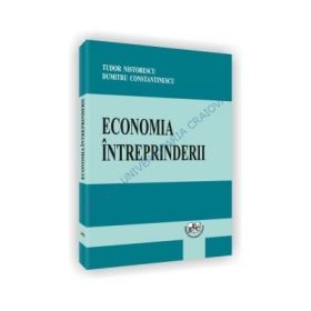 Economia intreprinderii - Tudor Nistorescu, Dumitru Constantinescu