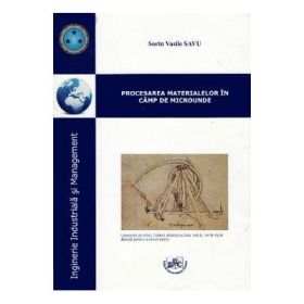Procesarea materialelor in camp de microunde - Sorin Vasile Savu