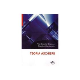 Teoria aschierii - Filip Gabriel Ciolacu, Nicolae Craciunoiu