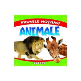 Primele notiuni: Animale