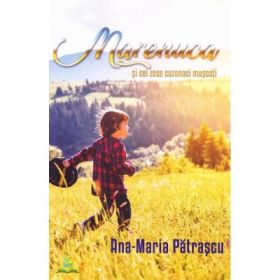 Marenuca si cei zece cozonaci muscati - Ana-Maria Patrascu