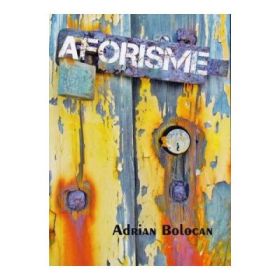 Aforisme - Adrian Bolocan