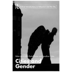 Cities and Gender - Helen Jarvis, Paula Kantor, Jonathan Cloke