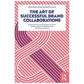 Art of Successful Brand Collaborations - Geraldine Michel, Reine Willing