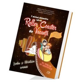 5 misiuni distractive intr-un Roller Coaster de Vacanta Limba si literatura romana Clasa a VI-a caiet de vacanta - Madalina-Ioana Ifrim