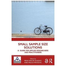 Small Sample Size Solutions (Open Access) - Rens van de Schoot, Milica Miocevic