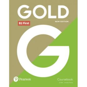Gold B2 First Student Book, 6th Edition - Jan Bell, Amanda Thomas