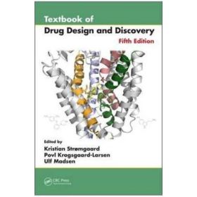 Textbook of Drug Design and Discovery - Kristian Stromgaard