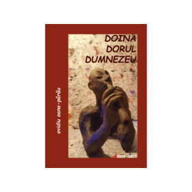 Doina Dorul Dumnezeu - Ovidiu Oana-Parau
