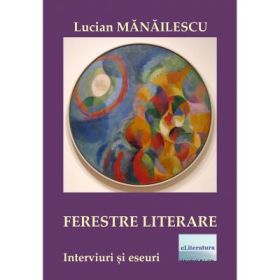 Ferestre literare - Lucian Manailescu