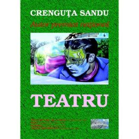 Teatru - Crenguta Sandu